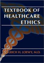 Textbook of Healthcare Ethics