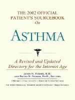 The 2002 official patient's sourcebook on asthma