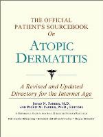 The Official Patient's Sourcebook on Atopic Dermatitis