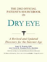 The 2002 official patient's sourcebook on dry eye