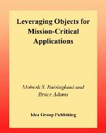 Leveraging objects for mission-critical applications
