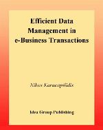 Efficient data management in e-business transactions