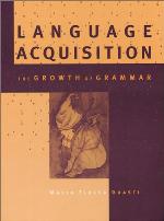 Language acquisition : the growth of grammar