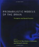 Probabilistic models of the brain : perception and neural function