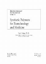 Synthetic Polymers for Biotechnology and Medicine