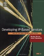 Developing IP-based services : solutions for service providers and vendors