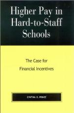 Higher Pay in Hard-To-Staff Schools