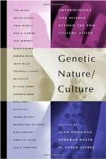 Genetic nature/culture : anthropology and science beyond the two-culture divide