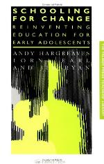 Schooling for change : reinventing education for early adolescents
