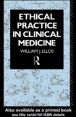 Ethical Practice in Clinical Medicine