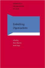 Embedding organizations : societal analysis of actors, organizations, and socio-economic context