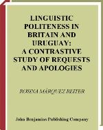 Linguistic politeness in Britain and Uruguay : a contrastive study of requests and apologies