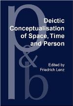 Deictic conceptualisation of space, time, and person