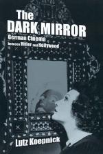 The dark mirror German cinema between Hitler and Hollywood