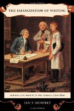 The emancipation of writing : German civil society in the making, 1790s-1820s