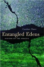 Entangled edens : visions of the Amazon