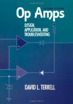Op Amps : design, applications, and troubleshooting