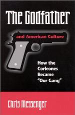 The Godfather and American culture : how the Corleones became "Our Gang"