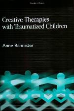 Creative therapies with traumatized children