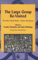 The large group re-visited : the herd, primal horde, crowds and masses