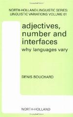 Adjectives, number and interfaces : why languages vary