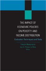 The Impact of Economic Policies on Poverty and Income Distribution : Evaluation Techniques and Tools.