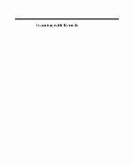 Learning with kernels : support vector machines, regularization, optimization, and beyond