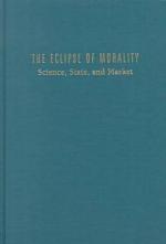 The Eclipse of Morality