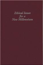 Ethical issues for a new millennium