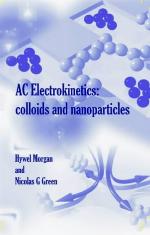 AC electrokinetics : colloids and nanoparticles