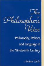 The philosopher's voice : philosophy, politics, and language in the nineteenth century