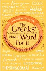 The Greeks Had a Word for It