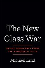 The New Class War