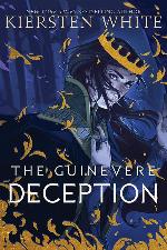 The Guinevere Deception (Camelot Rising Trilogy 1)