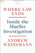 Where Law Ends: Inside the Mueller Investigation