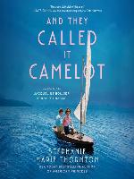 And They Called It Camelot