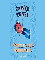 Junko Tabei Masters the Mountains
