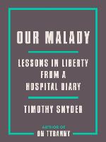 Our Malady
