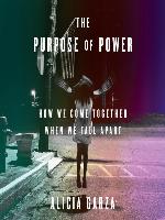 The Purpose of Power