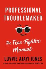 Professional Troublemaker