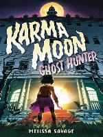 Karma Moon—Ghost Hunter