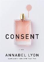 Consent: A novel