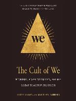 The Cult of We