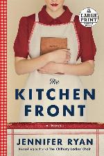The Kitchen Front: A Novel (Random House Large Print)