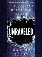 Unraveled