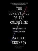 The Persistence of the Color Line