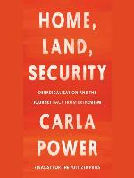 Home, Land, Security
