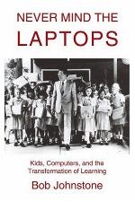 Never Mind the Laptops