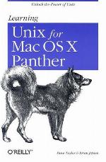 Learning Unix for Mac OS X Panther