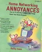Home Networking Annoyances